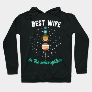 Best Wife In The Solar System Hoodie